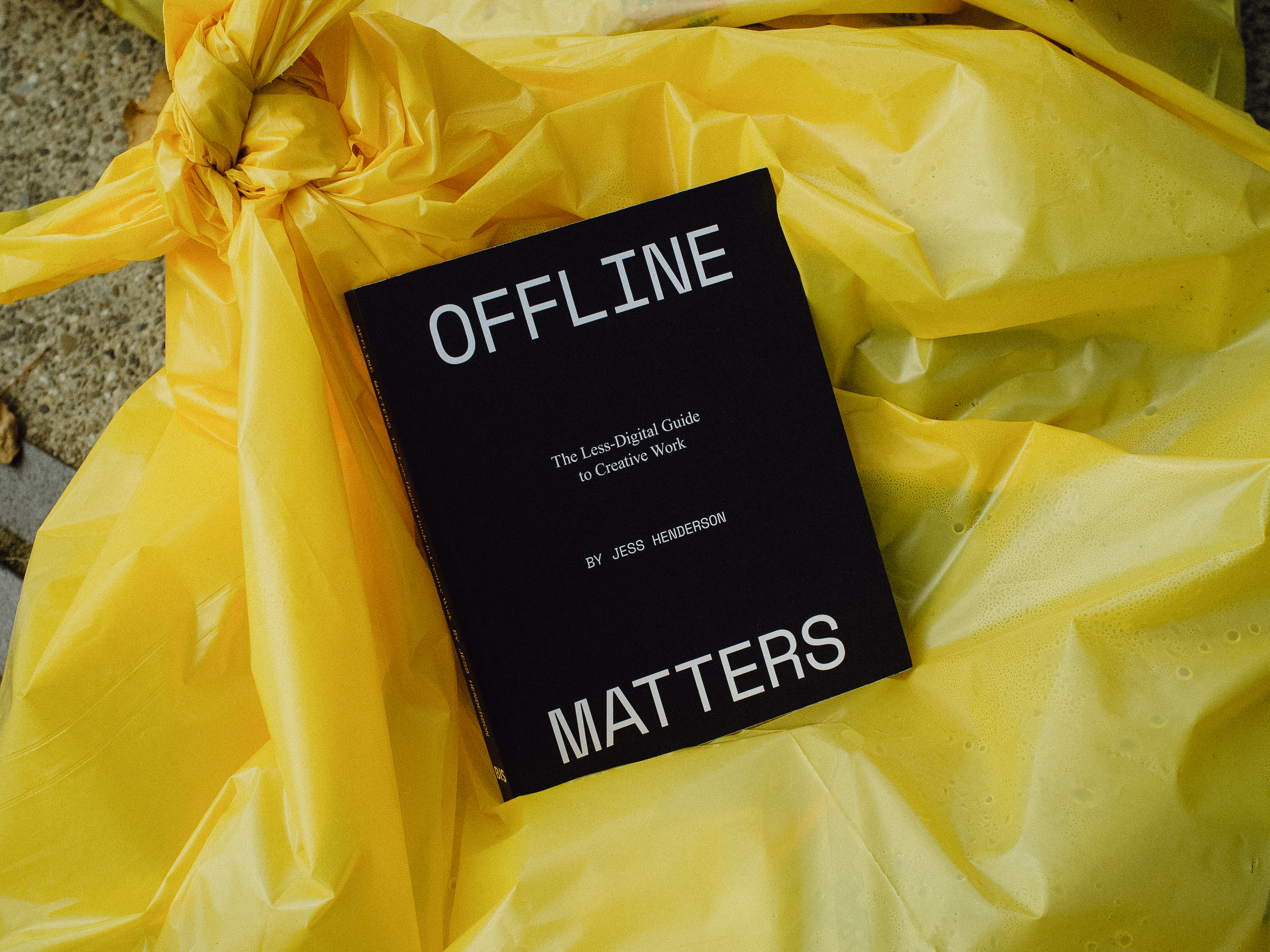 Offline Matters: The Less-Digital Guide to Creative Work by
